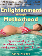 Enlightenment Through Motherhood