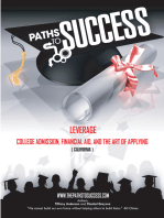 Paths to Success: Leverage College Admissions, Financial Aid and the Art of Applying