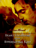 Deadly Encounters of the Supernatural Kind