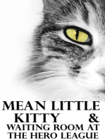 Mean Little Kitty & Waiting Room at the Hero League