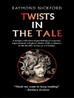 Twists in the Tale (A Collection of psychological suspense, ghost stories and a romance)
