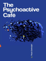 The Psychoactive Café