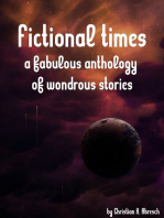 Fictional Times: A fabulous anthology of wondrous stories