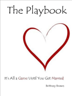 The Playbook: It's All a Game Until You Get Married