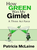 How Green Was My Gimlet
