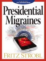 Presidential Migraines