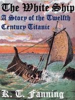 The White Ship A Story of the Twelfth Century Titanic