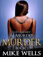 Lust, Money & Murder