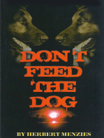 Don't Feed The Dog