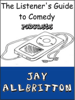 The Listener's Guide to Comedy Podcasts