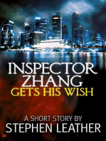 Inspector Zhang Gets His Wish (A Free Short Story): Inspector Zhang Short Stories, #1