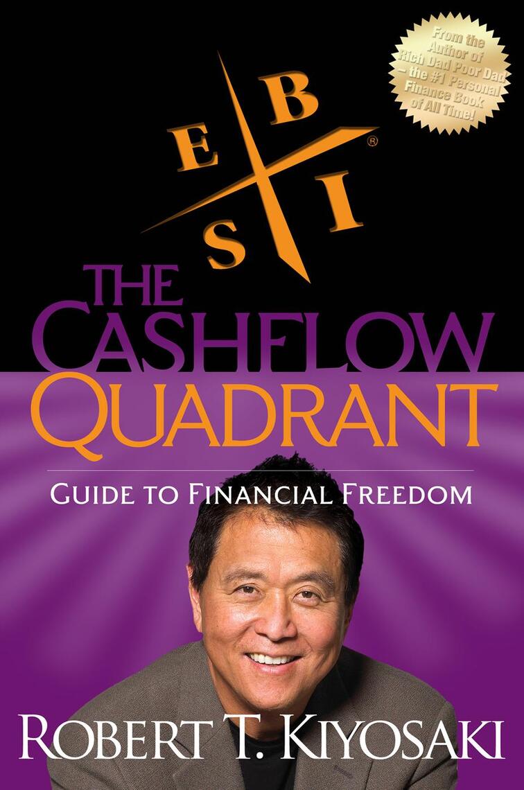 Read Rich Dad S Cashflow Quadrant Online By Robert T Kiyosaki Books