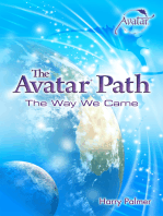 The Avatar® Path: The Way We Came