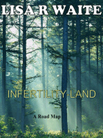 Infertility-Land: A Roadmap