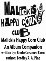 Malickis Happy Corn Club