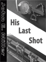 His Last Shot