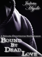 Bound By Dead Love (A Belinda Silverthorne NecRomance Novella #5)