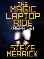 The Magic Laptop Ride (Reprise, stevesevilempire Blog, Remix.) 3rd edition.