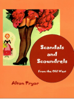 Scandals and Scoundrels from the Old West