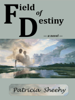 Field of Destiny