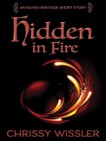 Hidden in Fire