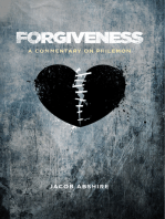 Forgiveness: A Commentary on Philemon