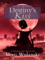 Destiny's Kiss: a Darkworld novel