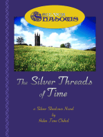 The Silver Threads of Time