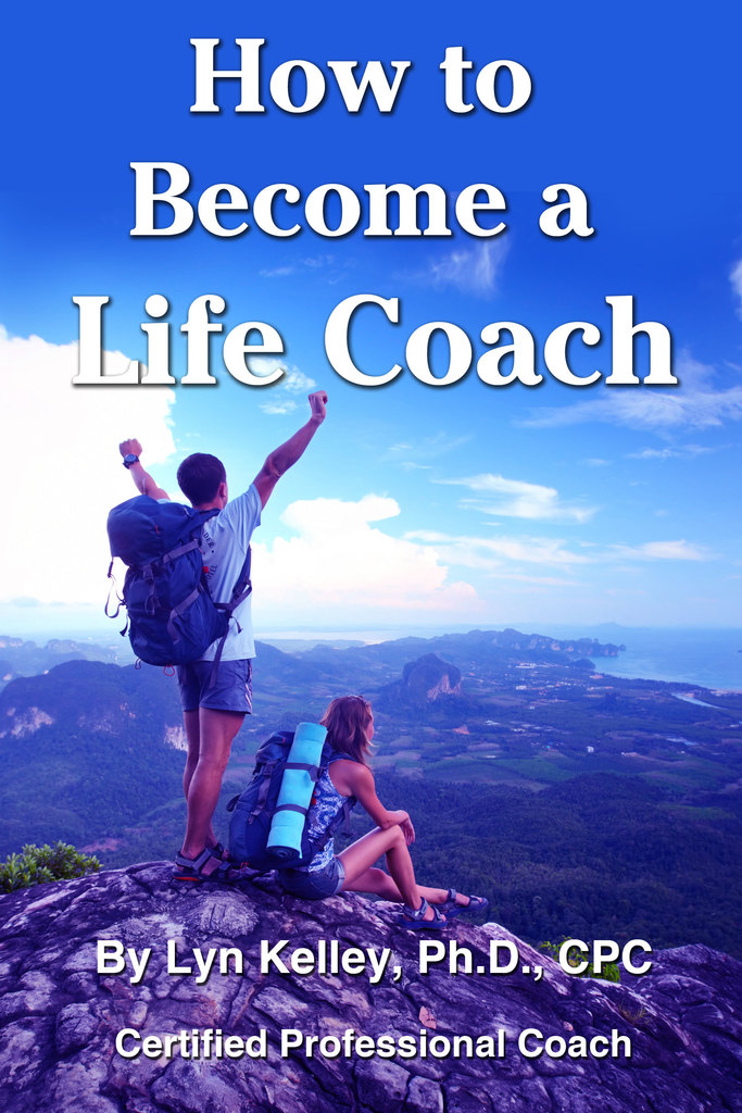 How to a Life Coach by Lyn Kelley Ebook Everand