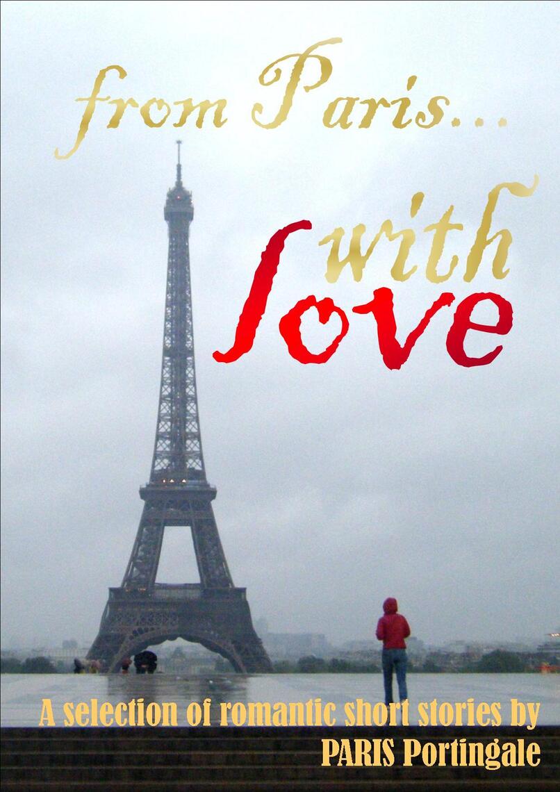From Paris with Love by Paris Portingale - Read Online