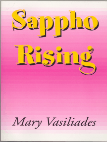 Sappho Rising by Mary Vasiliades - Ebook | Scribd