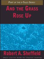 And the Grass Rose Up