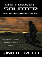 The Forever Soldier and Other Future Tales