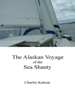 The Alaskan Voyage of the Sea Shanty