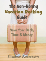 The Non-Boring Vacation Packing Guide: Save Your Back, Time and Money