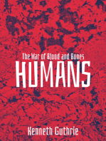The War of Blood and Bones: Humans