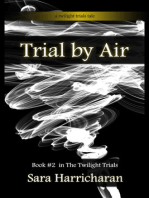 Trial by Air