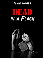 Dead in a Flash