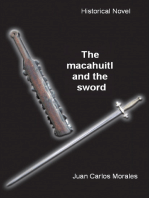 The Macahuitl and the Sword
