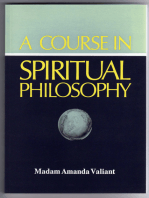 A Course In Spiritual Philosophy by M. Amanda Valiant