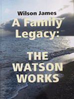 A Family Legacy: The Watson Works