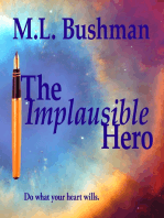 The Implausible Hero