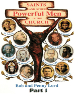 Saints and Other Powerful Men in the Church Part I