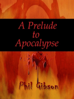 A Prelude to Apocalypse