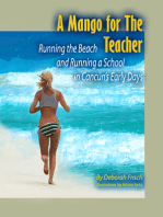A Mango for the Teacher: Running the Beach and Running a School in Cancun's Early Days