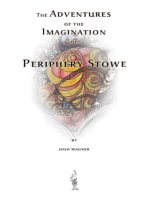 The Adventures of the Imagination of Periphery Stowe