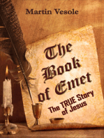 The Book of Emet: The TRUE Story of Jesus