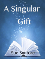 A Singular Gift