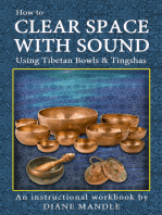 How to Clear Space with Sound Using Tibetan Bowls and Tingshas