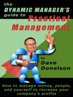 The Dynamic Manager’s Guide To Practical Management